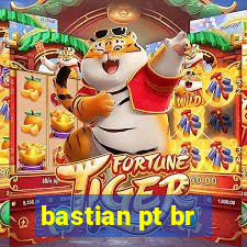 bastian pt br